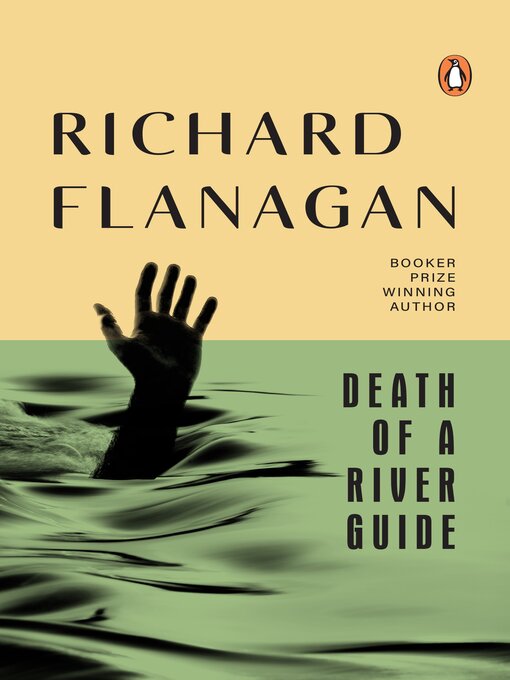 Title details for Death of a River Guide by Richard Flanagan - Available